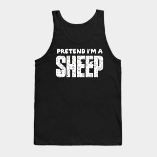 Pretend I'm A Sheep Funny Lazy Simple Halloween Costume Tank Top